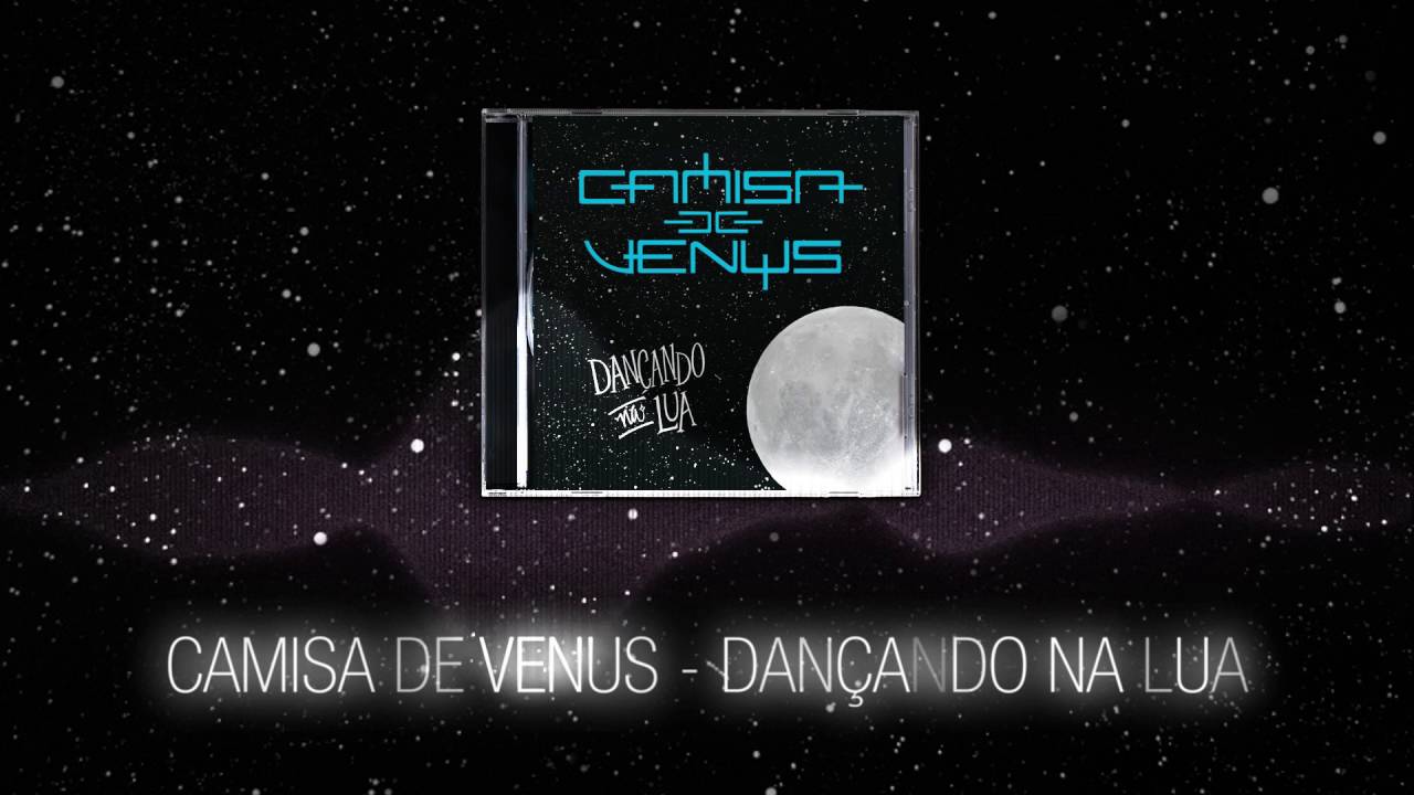 Camisa de Venus - Dançando na lua (Áudio Oficial)