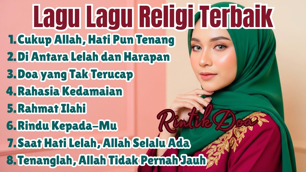 Lagu Lagu Religi Terbaik 2026 • Playlist Islami Paling Menenangkan & Bikin Khusyuk