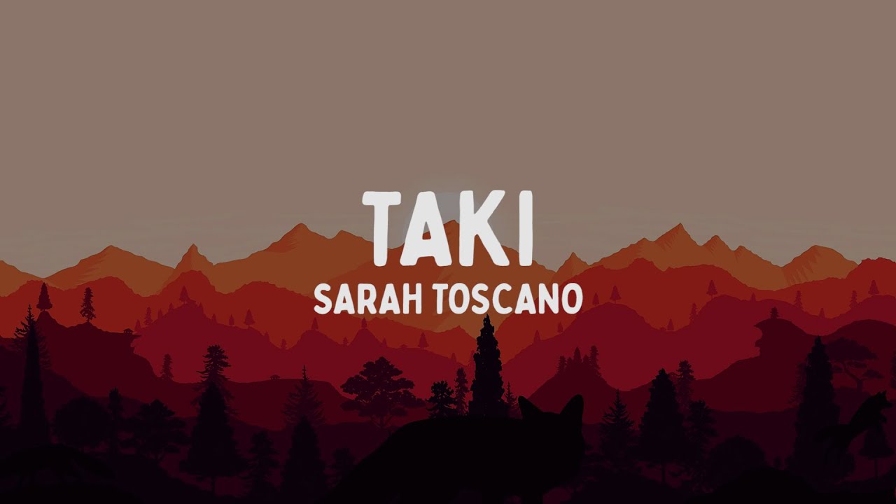 Sarah Toscano - TAKI (Testo/Lyrics)