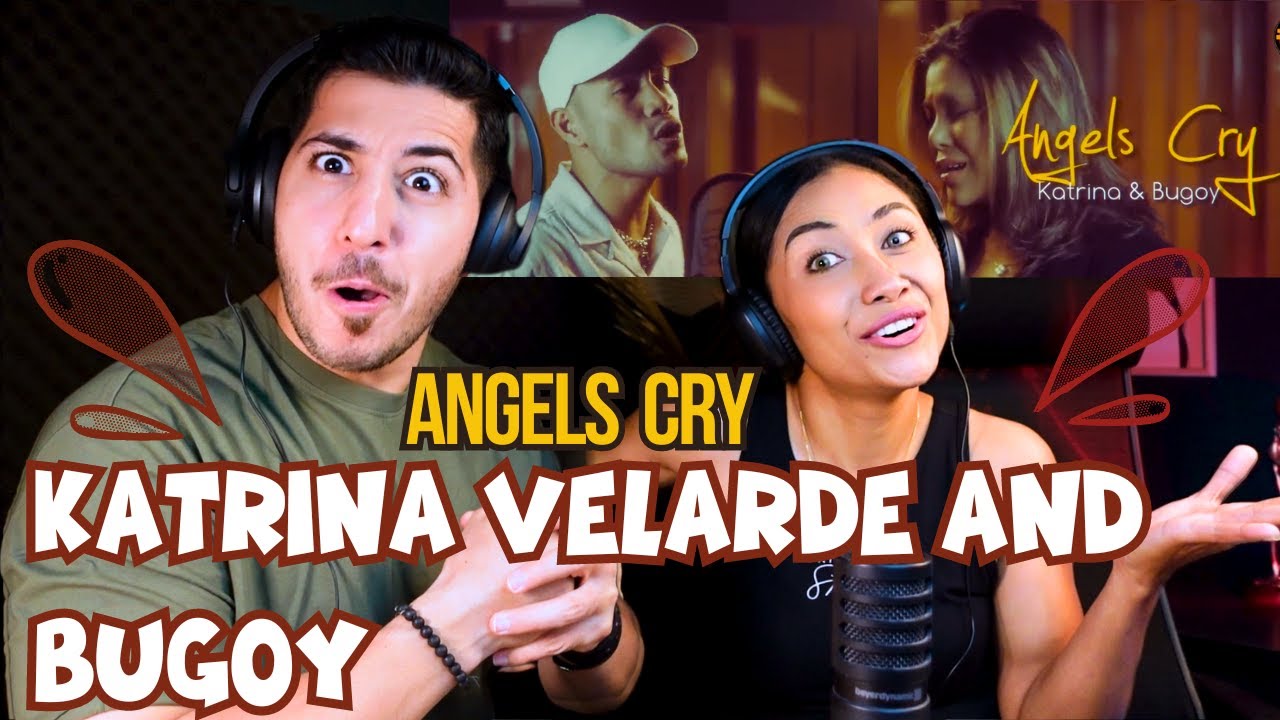 WHAT A LOVELY VOICE !!! ANGELS CRY by KATRINA VELARDE and BUGOY DRILON | REACTION