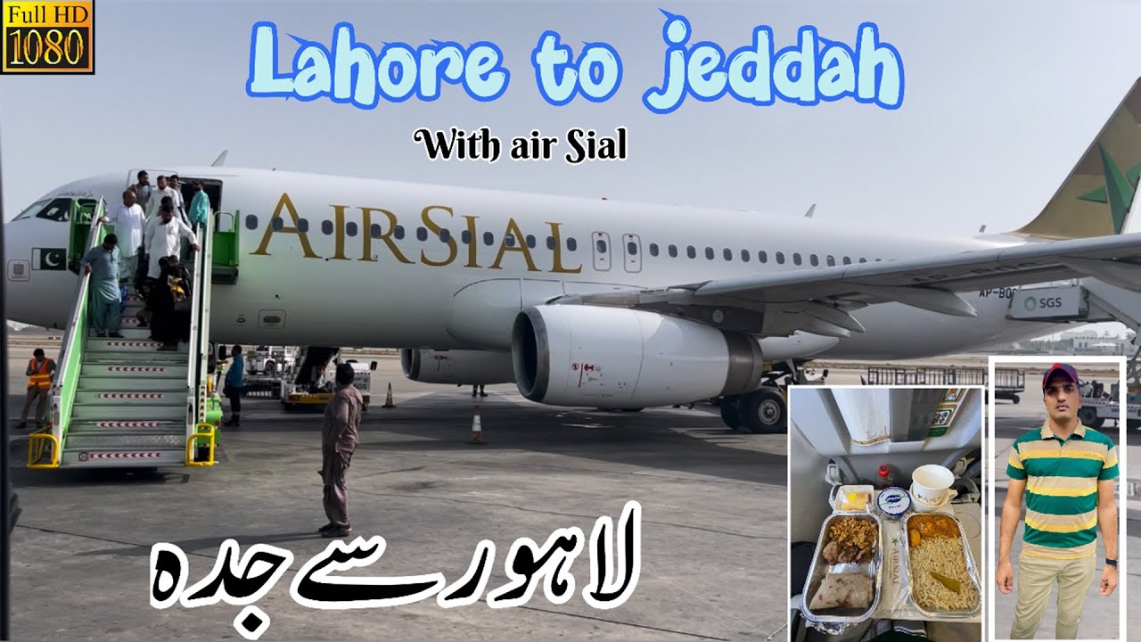 LAHORE to JEDDAH | Airsial REVIEW | Pride of Sialkot | Pride of Pakistan