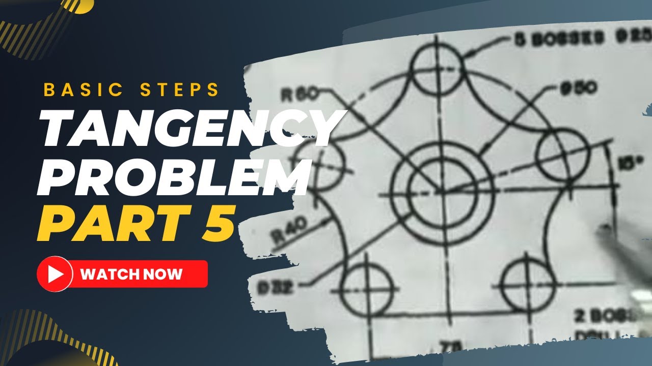TANGENCY PROBLEMS IN |TECHNICAL DRAWING|