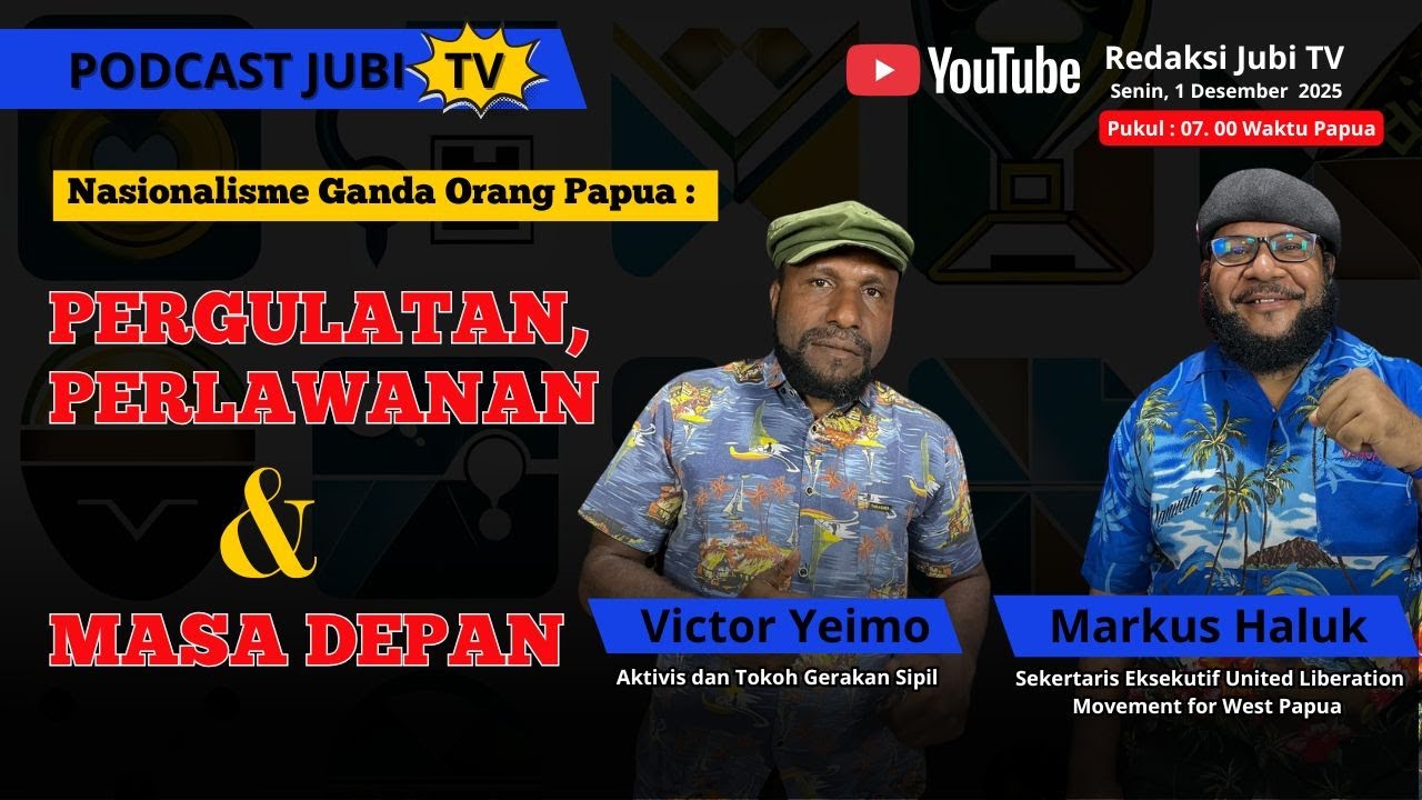 Nasionalisme Ganda Orang Papua: PERGULATAN, PERLAWANAN & MASA DEPAN