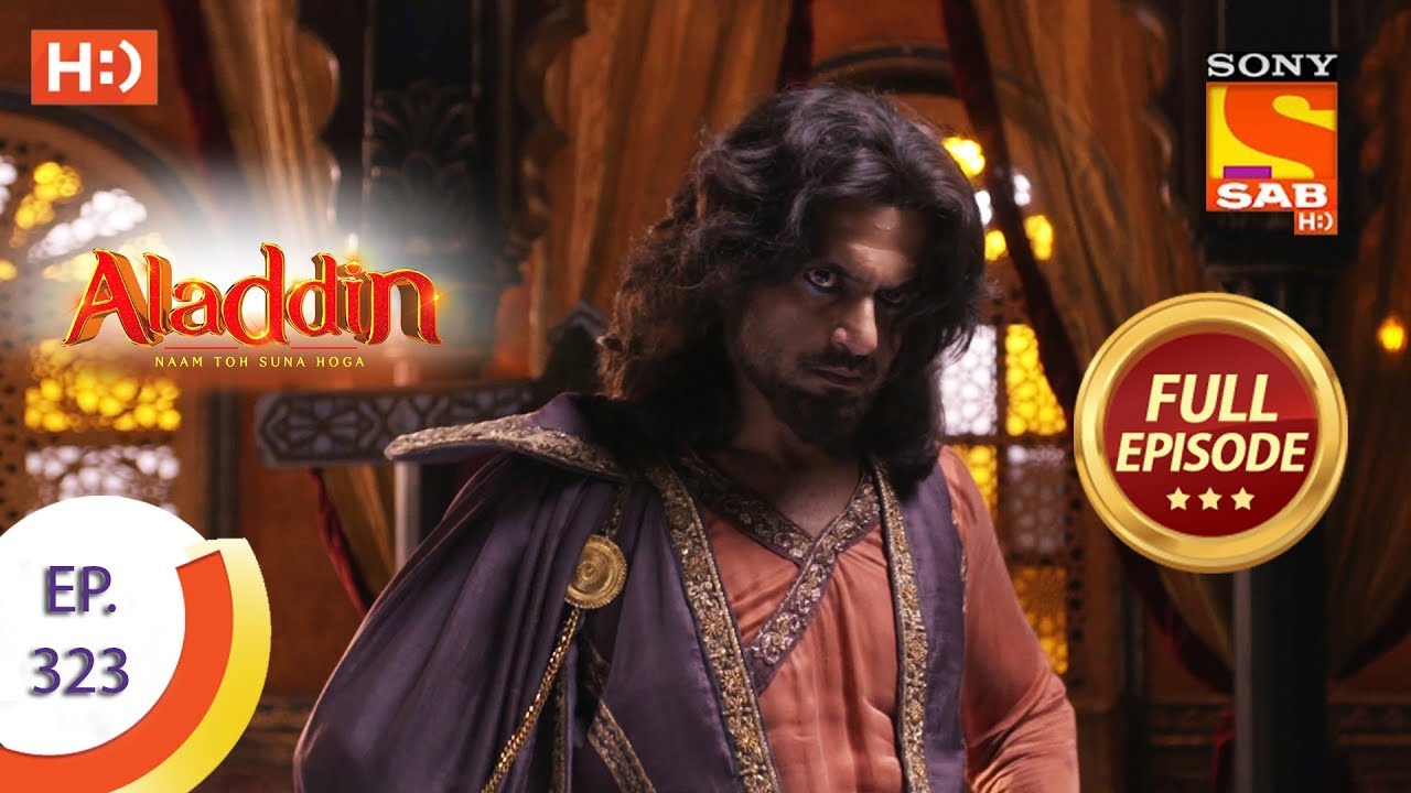 Aladdin - Ep 323 - Full Episode - 11th November, 2019