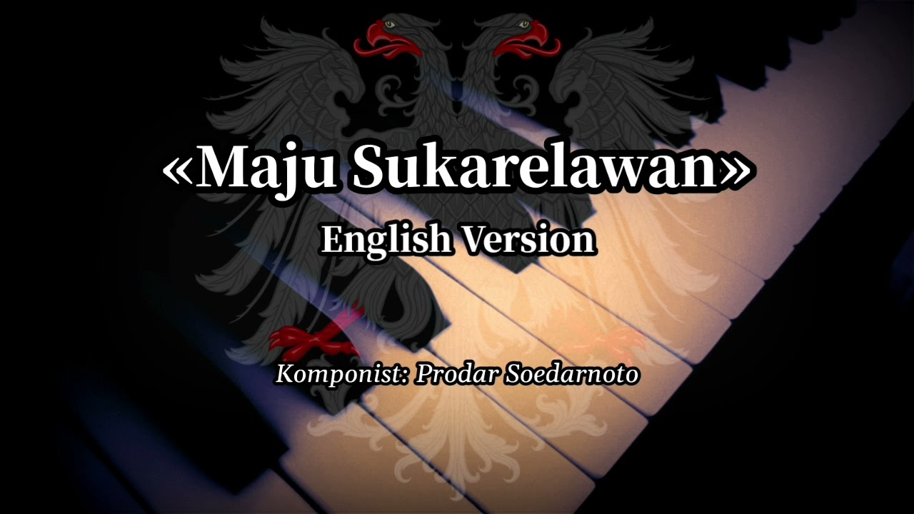 Sing with DK - Maju Sukarelawan - Indonesian Volunteer Song - English Version