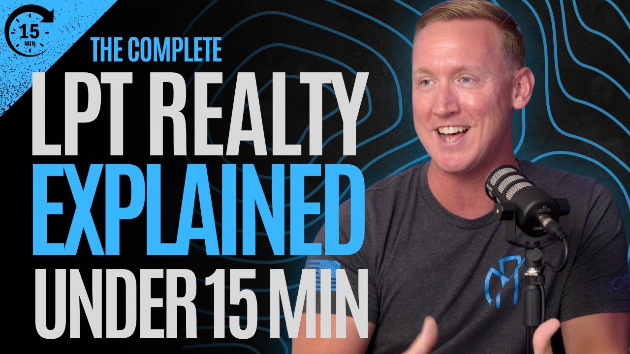 LPT Realty Explained in 15 Minutes - Full Breakdown of the LPT Realty Model for 2024