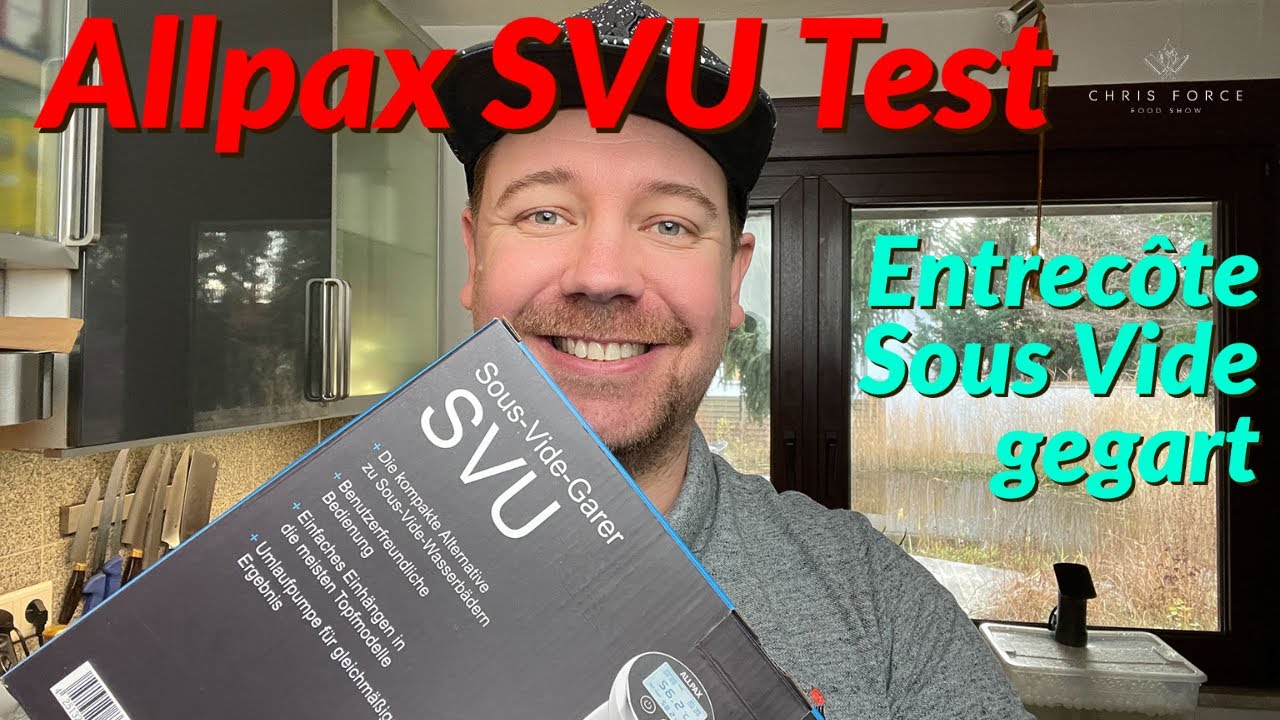 Allpax SVU Test & Entrec&ocirc;te Sous Vide