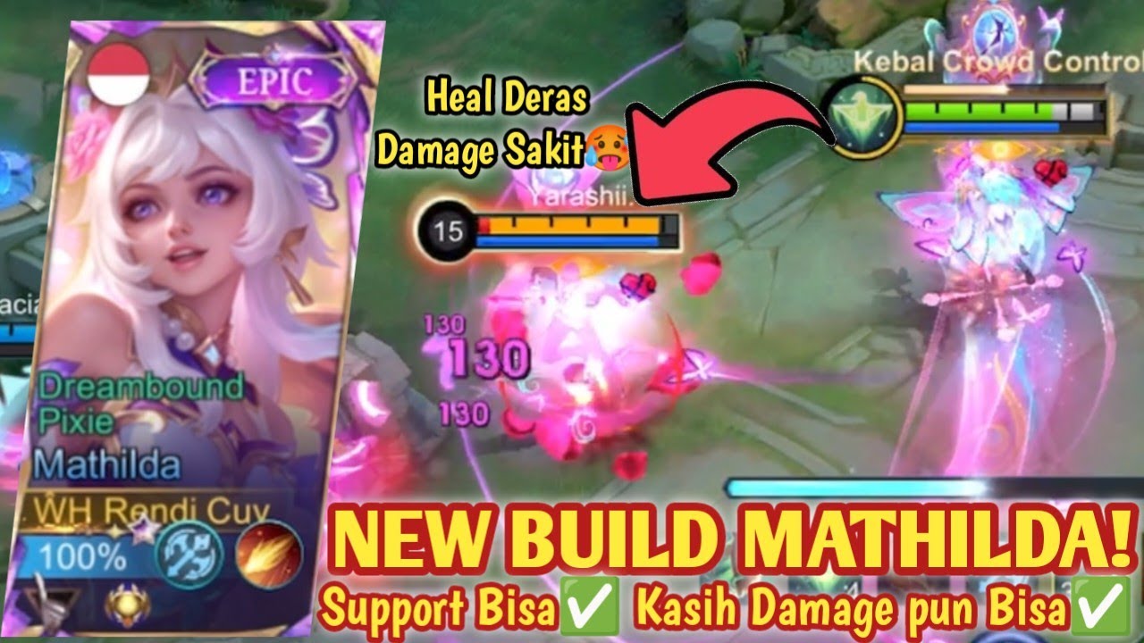MATHILDA SUPPORT + DAMAGE! 1x COMBO MUSUH BISA LANGSUNG MATI! BUILD MATHILDA TERSAKIT 2025 - MLBB