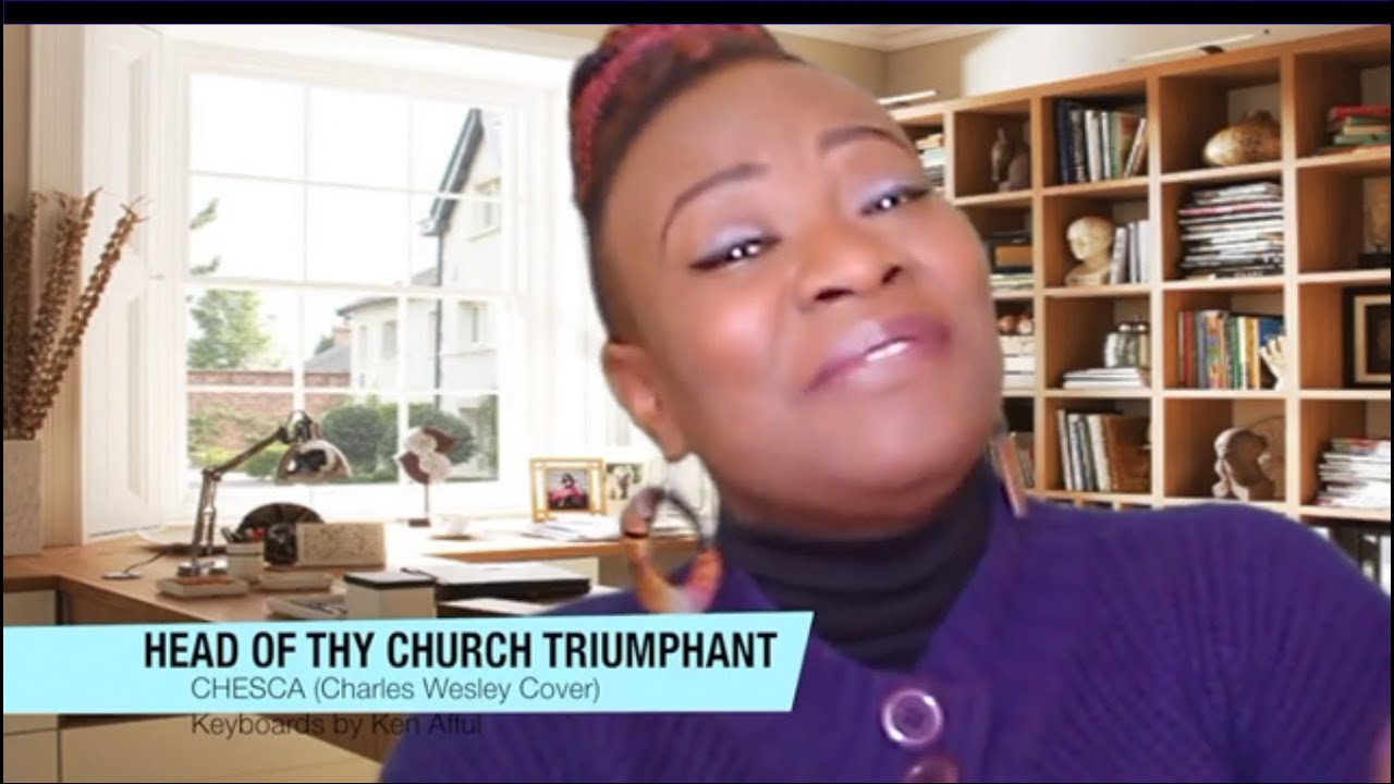 Head Of Thy Church Triumphant