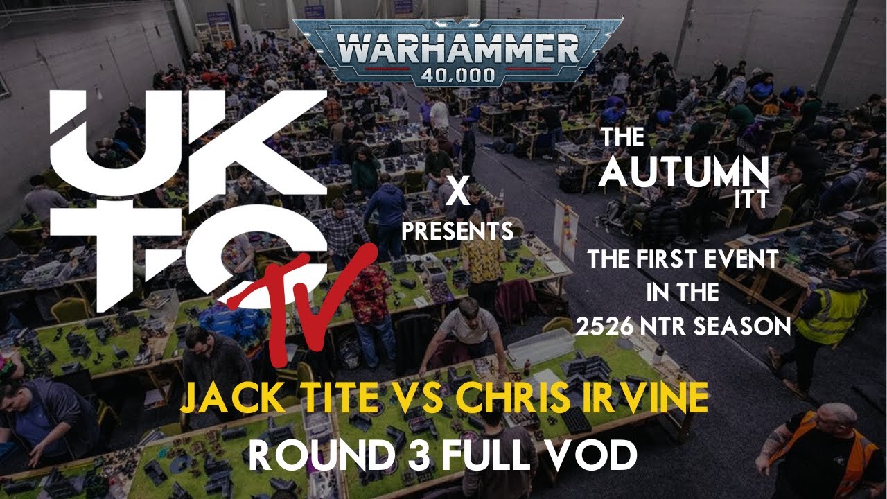 Jack Tite (Adepta Sororitas) Vs Chris Irvine (Raven Guard) | UKTC Autumn ITT Round 3 | Full Game