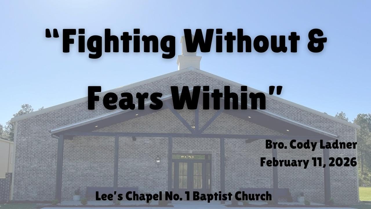 Fighting Without and Fears Within