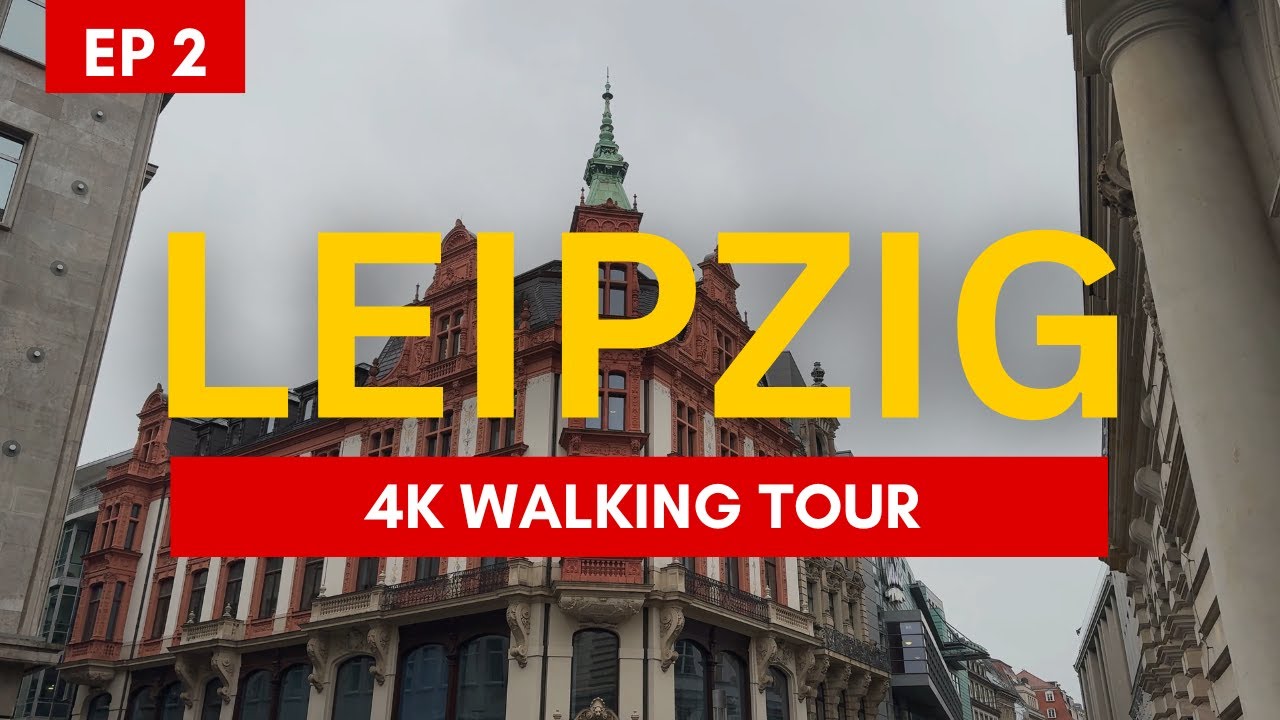 Leipzig 4K Walking Tour 🇩🇪 | Episode 2 | Central Station to Old Town
