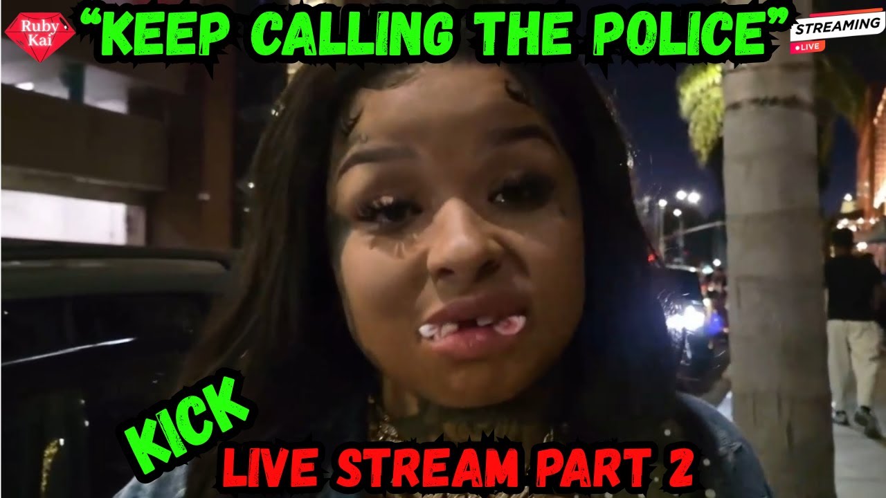😮Chrisean Has The POLICE CALLED on HER at the Dentist‼️ Chrisean Kick LIVE STREAM (part 2)