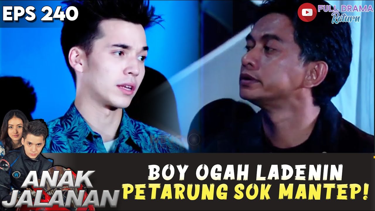 BOY OGAH LADENIN PETARUNG SOK MANTEP! - ANAK JALANAN