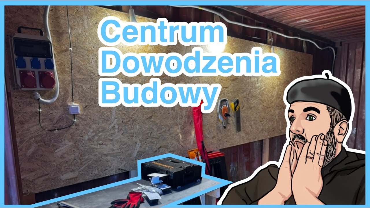 004.  Podłączam prąd i organizuję CDB (Centrum Dowodzenia Budowy )