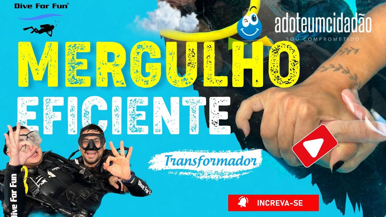 Mergulho Eficiente - Segunda Edição na Dive For Fun - Mergulho para Todos! @Diveforfun
