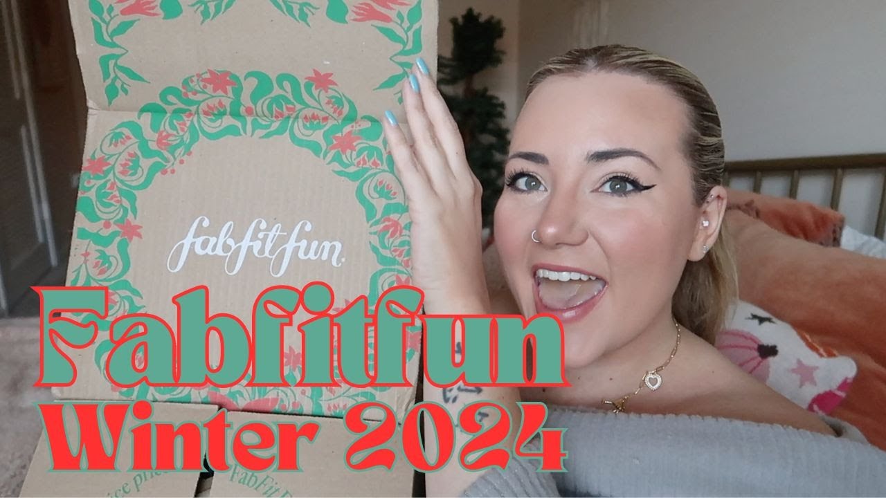 FabFitFun Winter 2024 Unboxing | #fabfitfun
