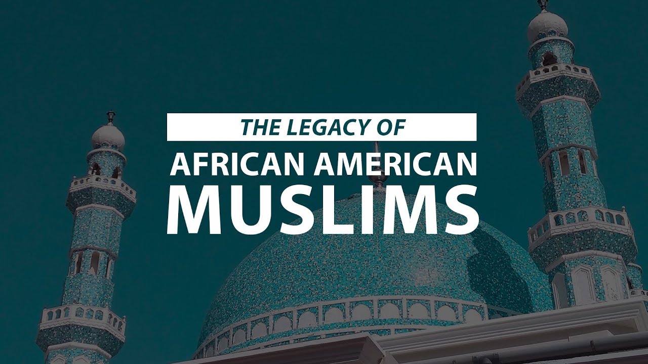 Pioneers of Islam in America: The Legacy of African American Muslims