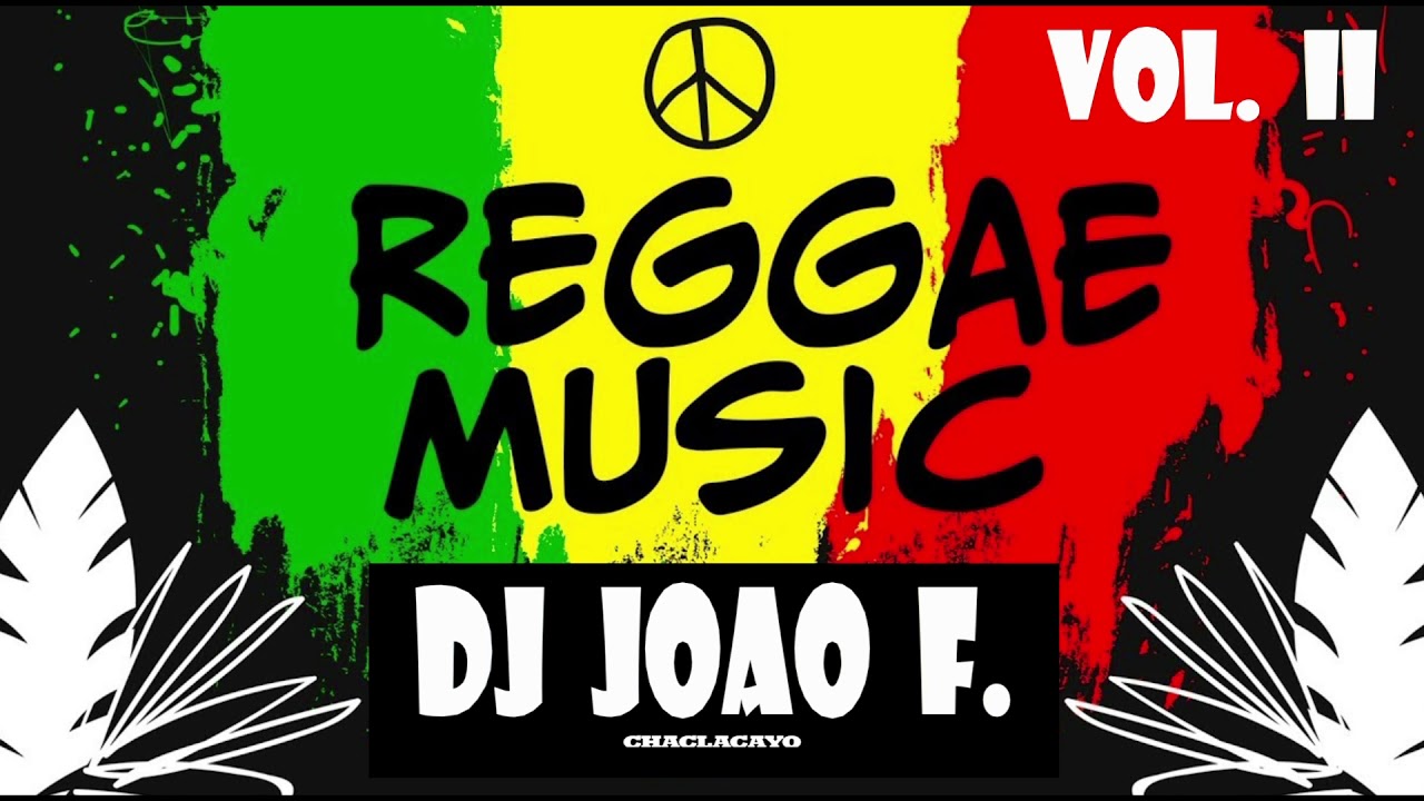 🔥REGGAE MIX 2020  🔥🎧🖥 (DREAD MAR,CAFRES )🎧🖥 - DJ JOAO F. CHACLACAYO 2020
