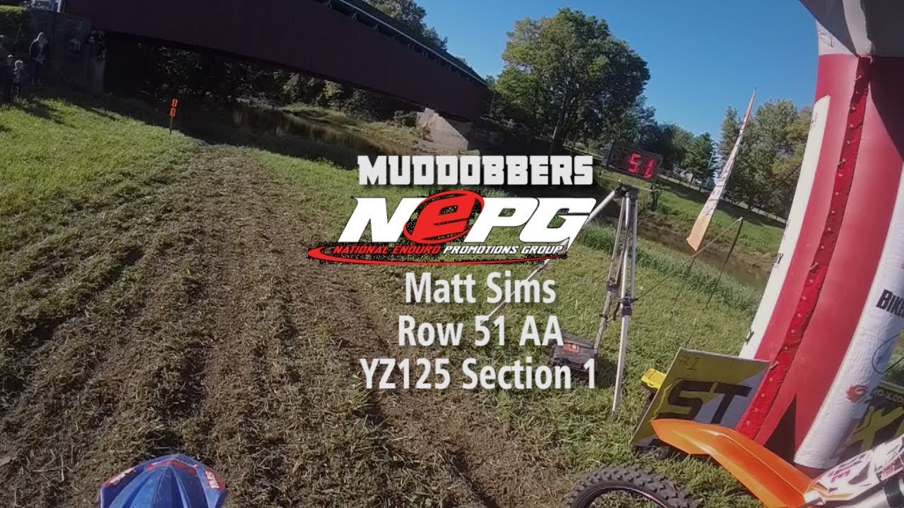 NEPG Muddobbers Section 1 Matt Sims YZ125