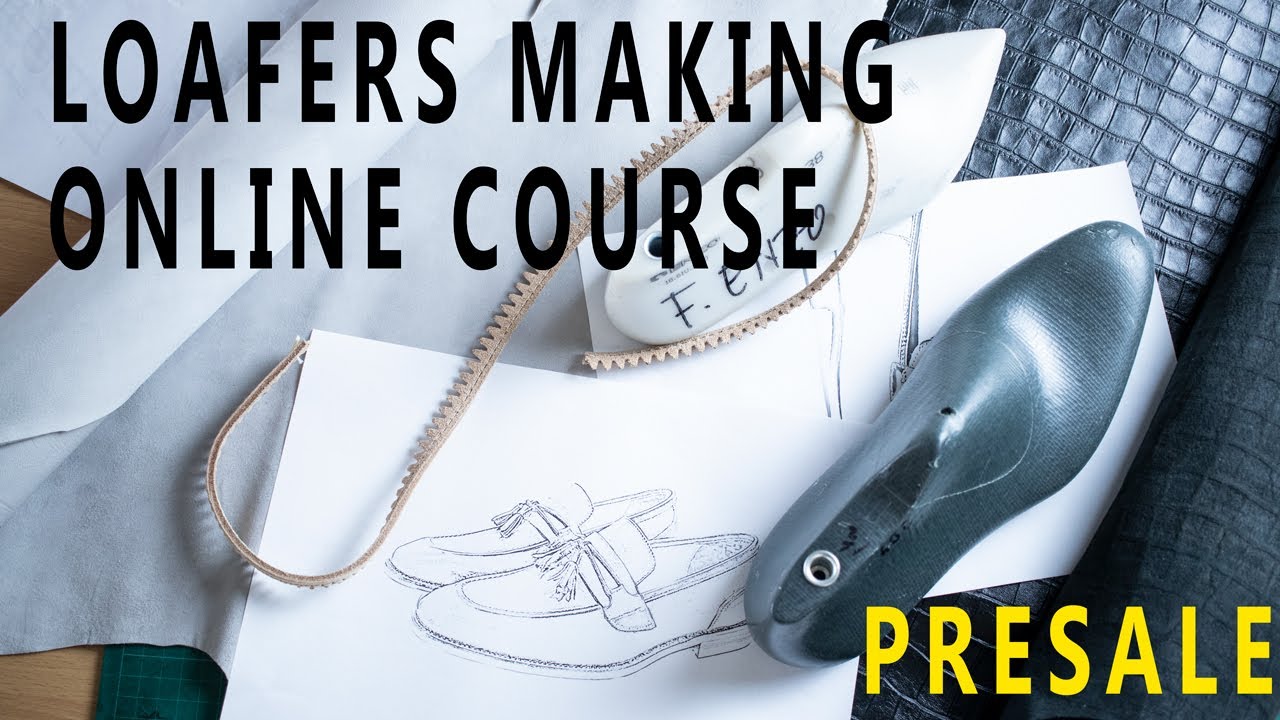 [PRESALE] Loafers Making Online Course & Which leather should we use?!