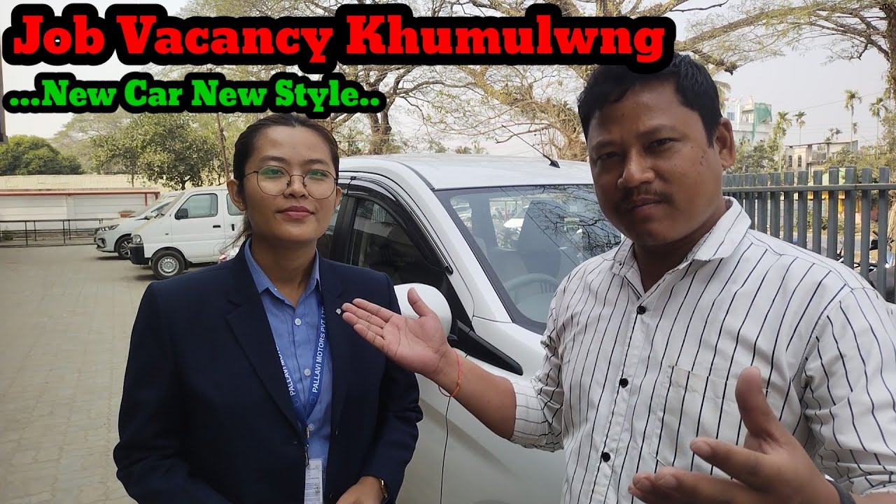 JOB VACANCY KHUMULWNGO... NEW CAR NEW STYLE.. CONTACT DIRECT TRIMA D/B II