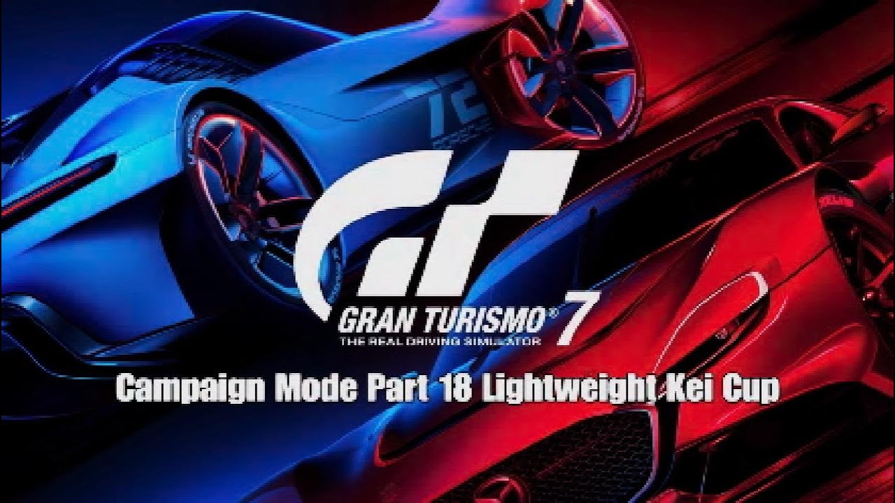 Gran Turismo 7 PS5 Campaign Mode Part 18 Lightweight Kei Cup