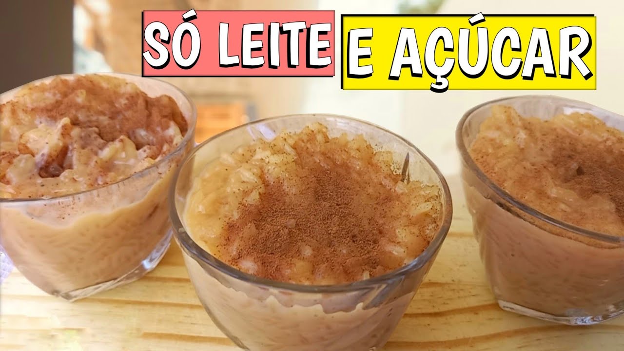 COMO FAZER ARROZ DOCE SO COM LEITE E AÇÚCAR | 7