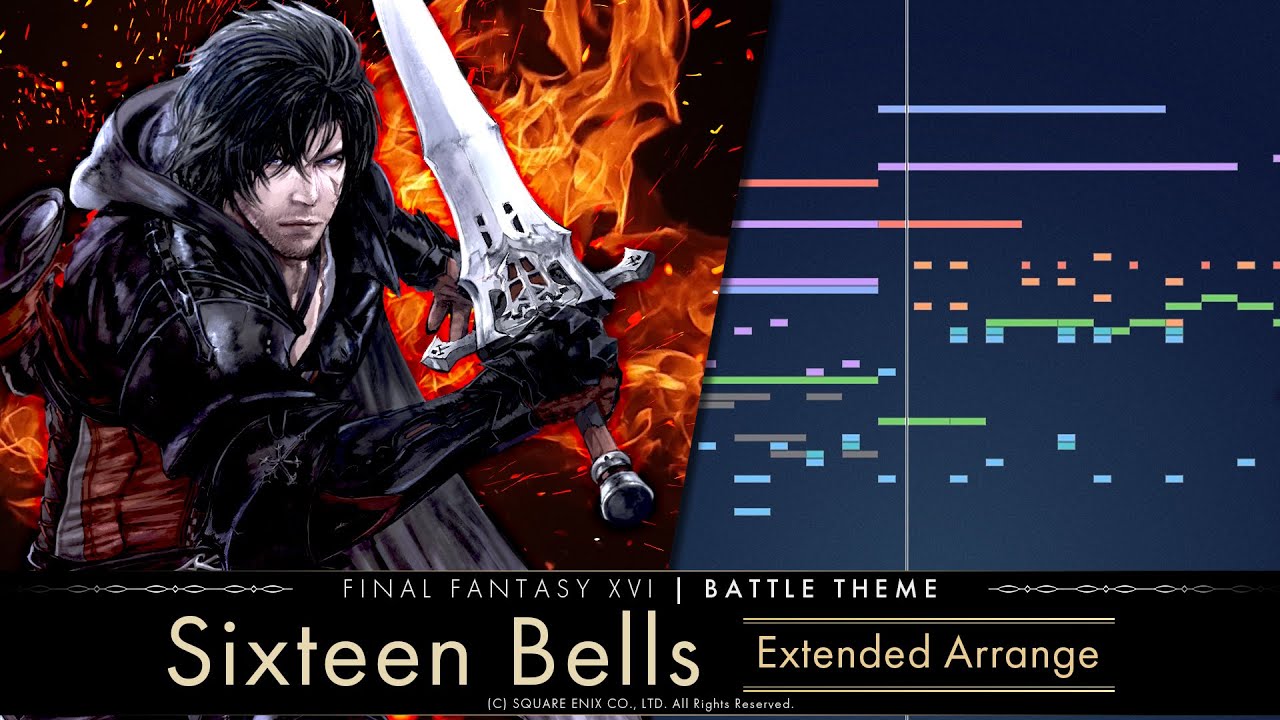 【FF16】Sixteen Bells ( Extended Arrange )