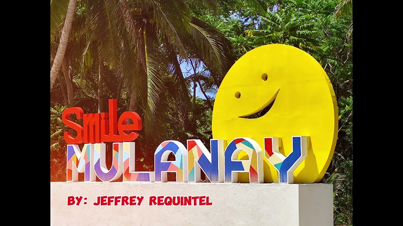 SMILE MULANAY-BY:Jeffrey Requintel