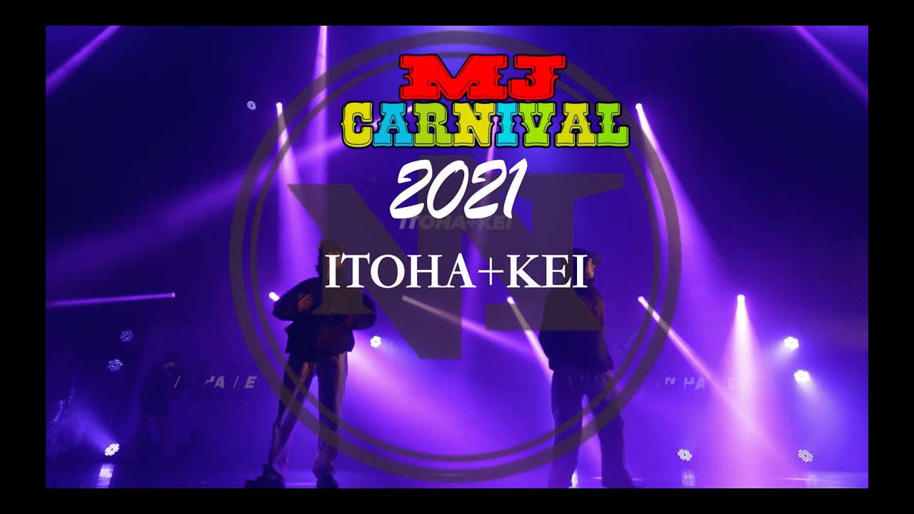 ITOHA+KEI NUMBER | MJ CARNIVAL 2021 | @majordancetsudio