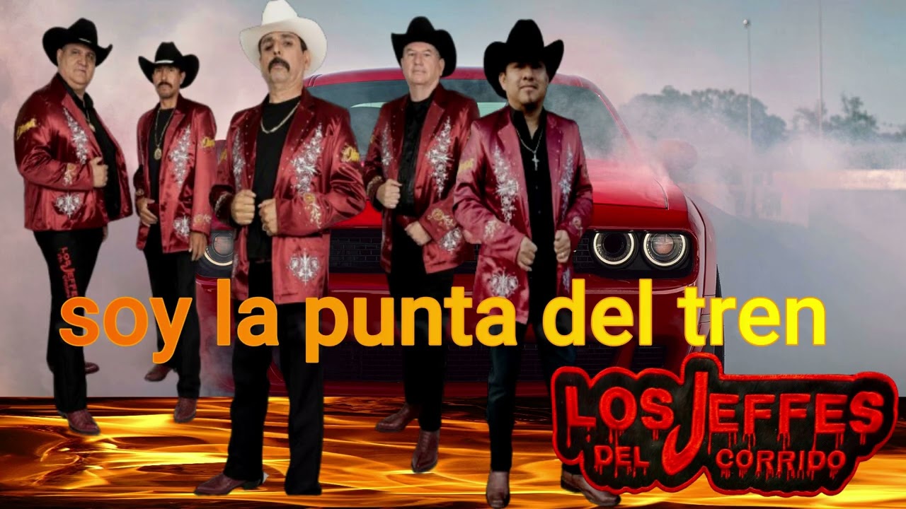 LOS JEFES DEL CORRIDO DE PANCHO LOPEZ SOY LA PUNTA DEL TREN