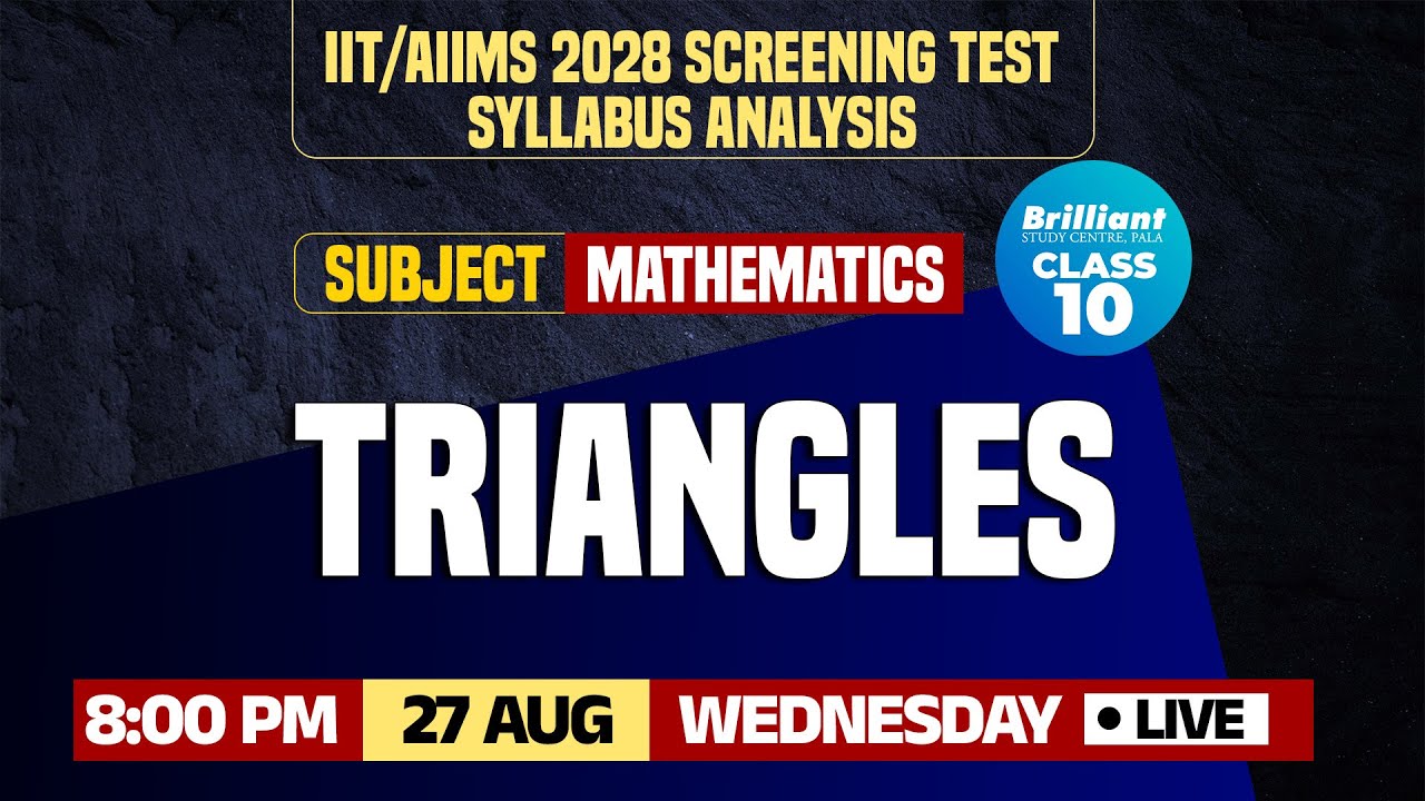 IIT/AIIMS 2028 Screening Test | Syllabus - Content Analysis | Mathematics | 27/08/2025 | 08:00 PM
