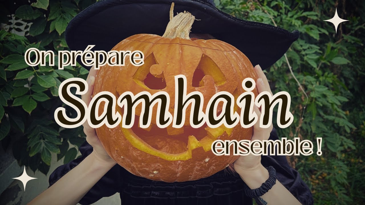 [Vlog] On prépare Samhain ensemble !