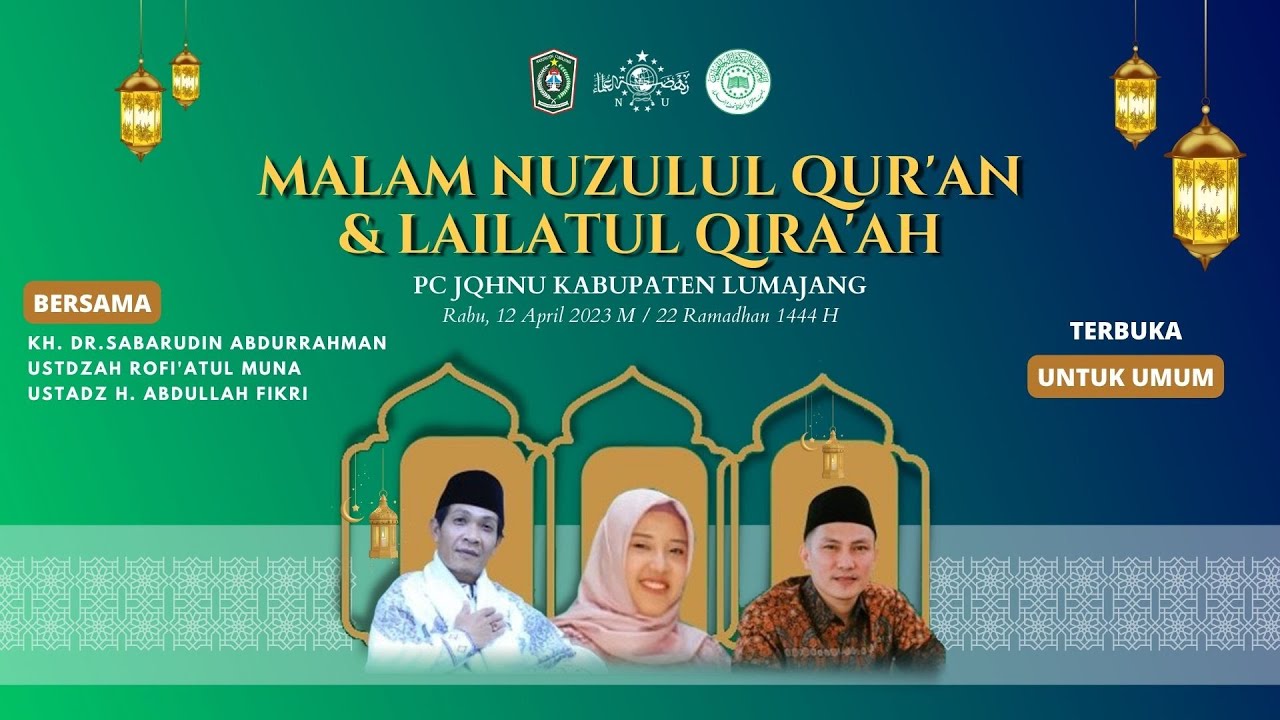 🔴 MALAM NUZULUL QUR'AN & LAILATUL QIRA'AH PC JQHNU LUMAJANG - BERSAMA QORI' QORI'AH INTERNASIONAL