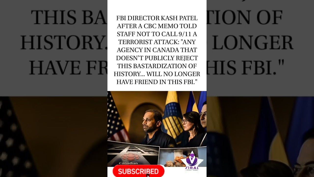 Patel Challenges CBC Over Its 9/11 Terminology Policy#KashPatel #9_11 #CBC #FBI #USCanada