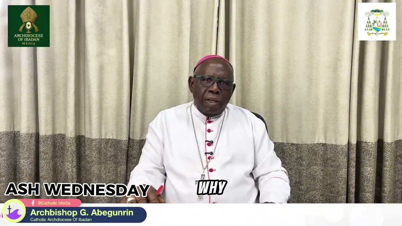 LENTEN MESSAGE: ARCHBISHOP GABRIEL ABEGUNRIN OF IBADAN ARCHDIOCESE  
