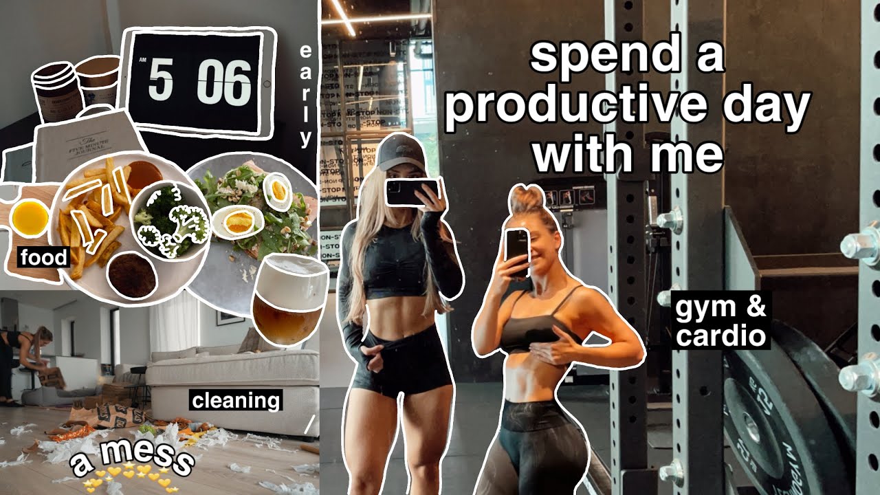 spend a productive day with me (food, gym & cardio + cleaning)
