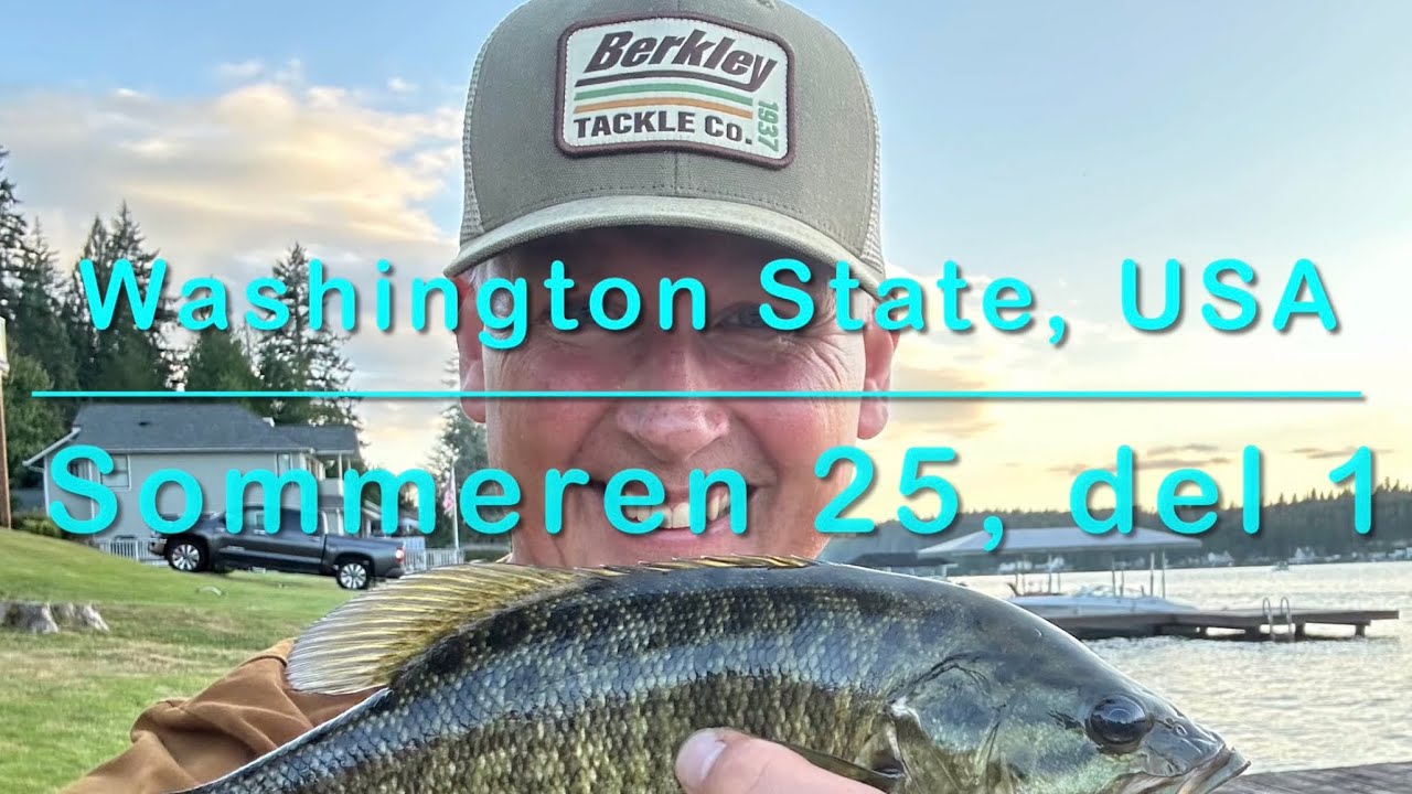 Fiskeeventyr i Washington State, del 1