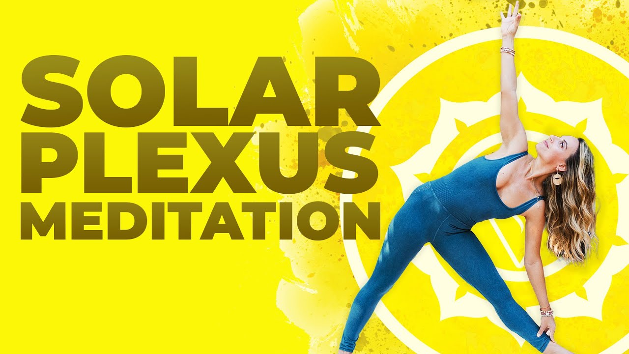 Energy Aligning Meditation  Solar Plexus Chakra