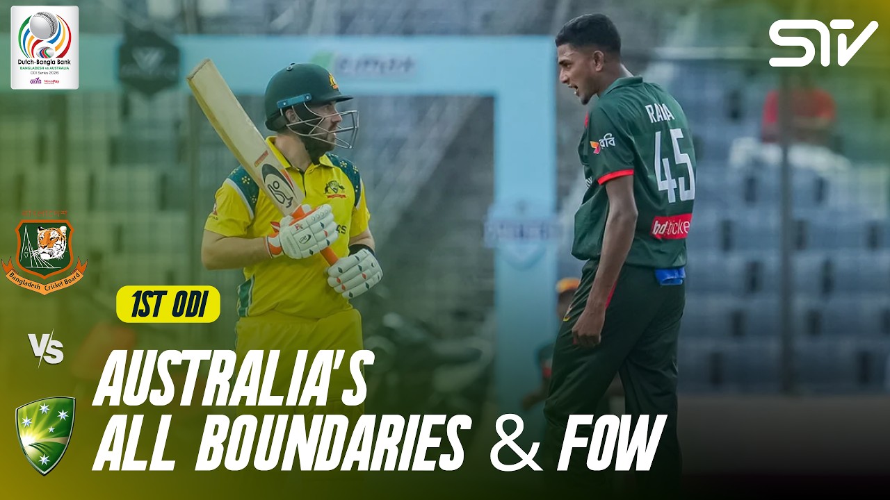 Australia All Boundaries & Fall of Wickets | Bangladesh vs Australia | Match 1 | ODI Series | M9K1K