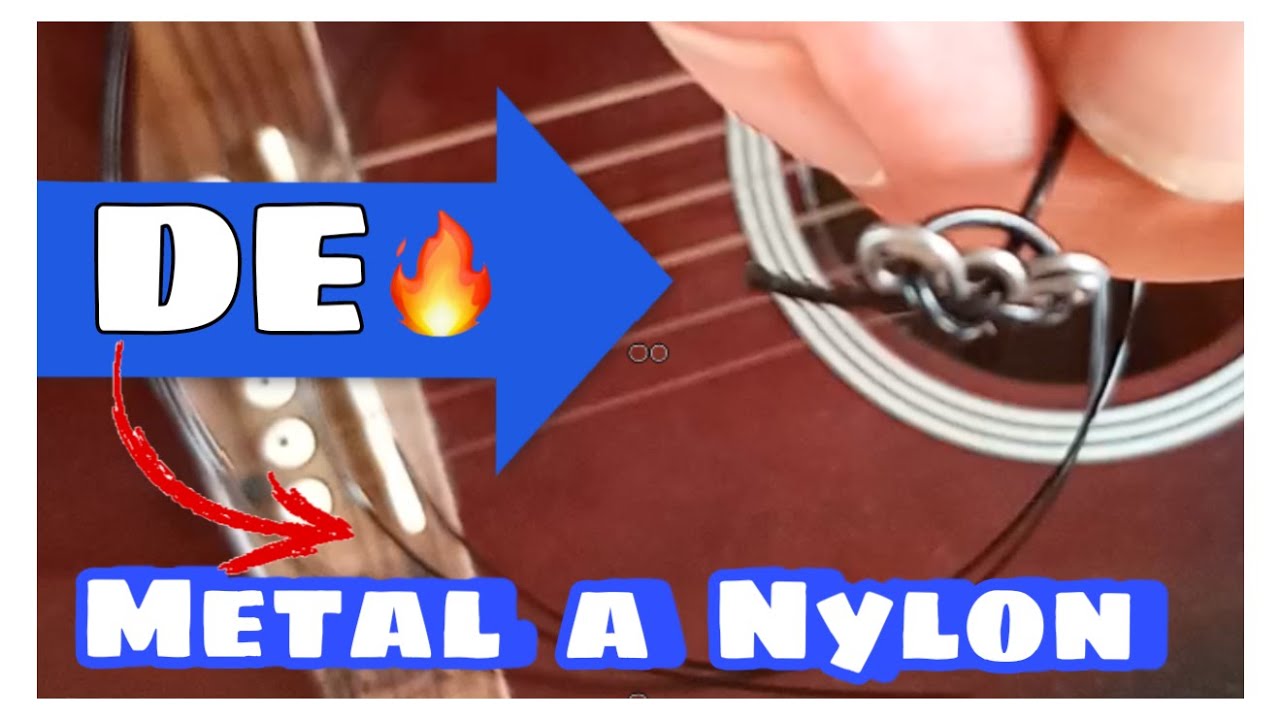 👍 COMO CAMBIAR cuerdas de METAL a NYLON [Guitarra acústica] - Mas comodidad !!