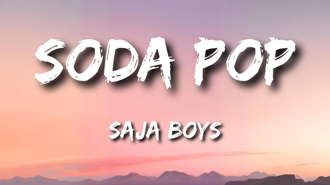 Saja Boys Soda Pop Lyrics K-pop Demon Hunters
