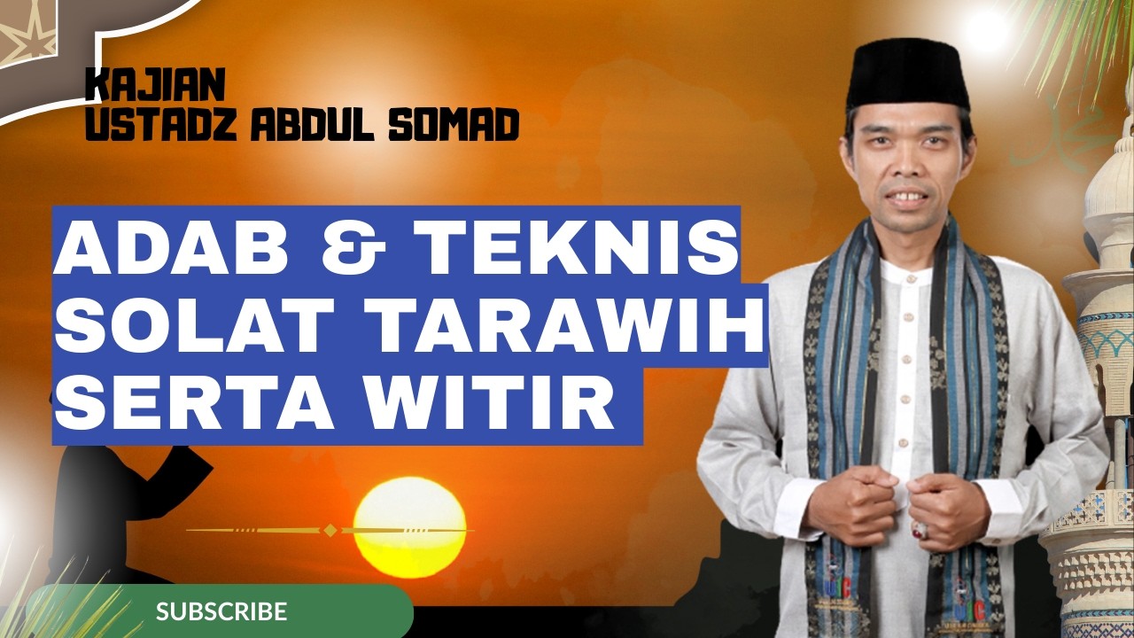 🔴Adab & Teknis Solat Tarawih serta Witir ⁉️ | Ceramah UAS Terbaru