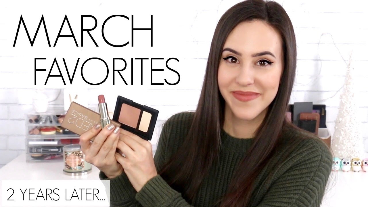 March Favorites 2015 to 2017 || Update on Old Favorites 2 Years Later
