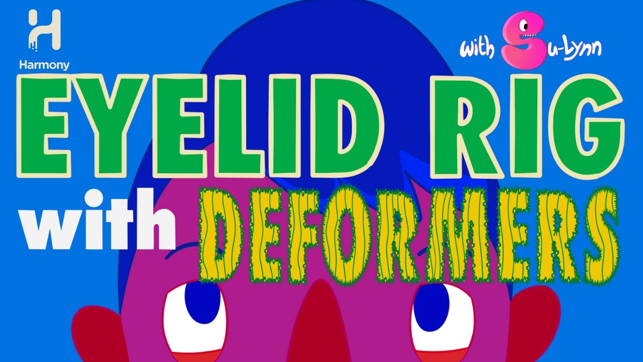 Eyelid Rig with Deformers | Toon Boom Harmony Tutorial