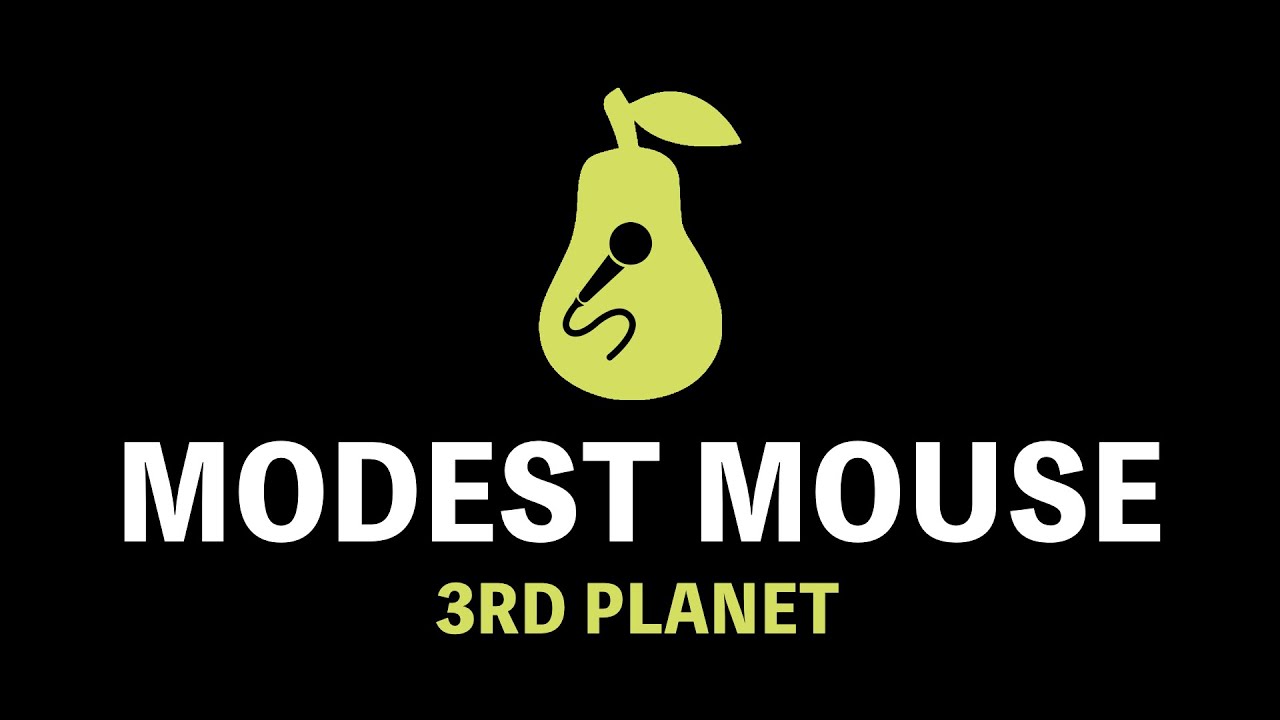 Modest Mouse - 3rd Planet (Karaoke)