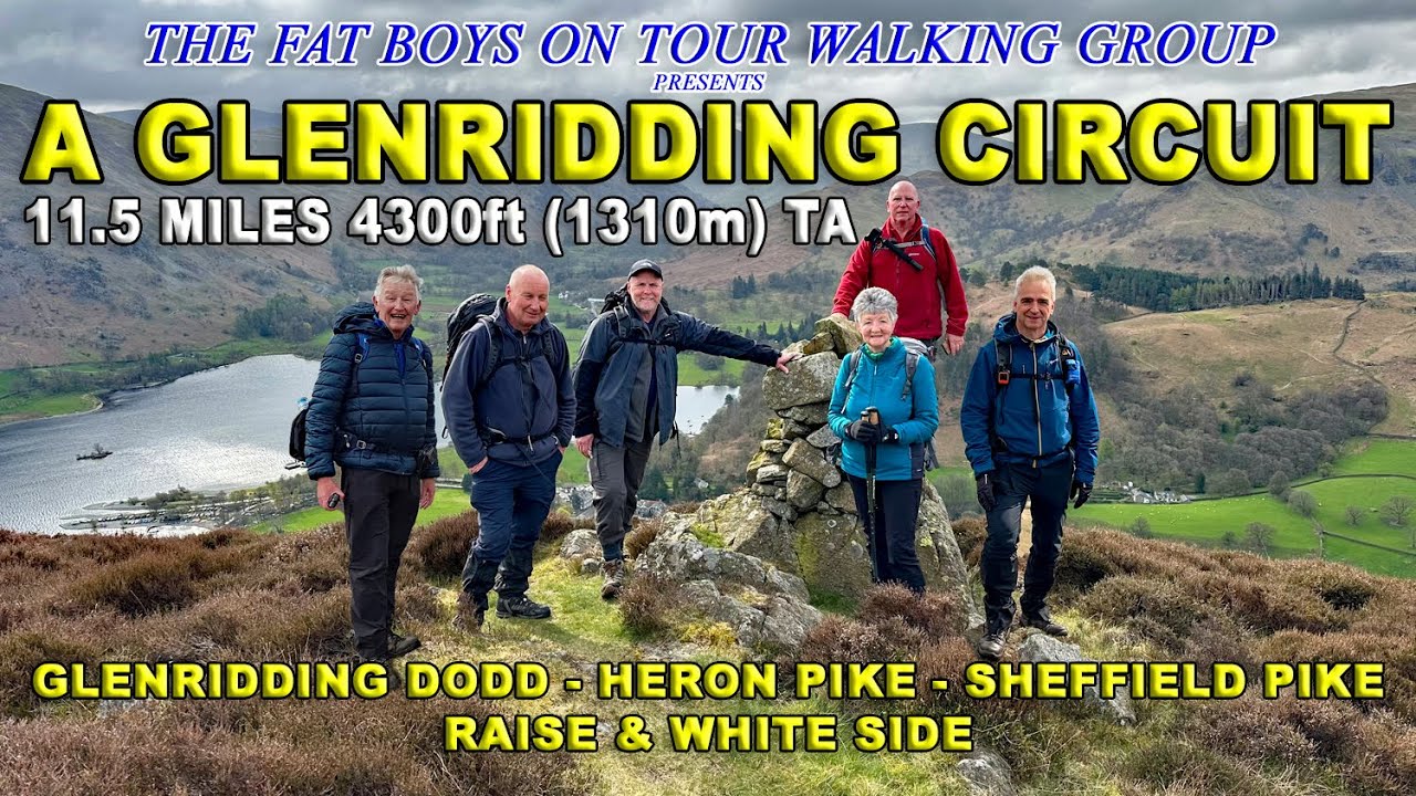 A GLENNRIDDING CIRCUIT - Glenridding Dodd, Heron Pike, Sheffield Pike, Raise & White Side- ULLSWATER