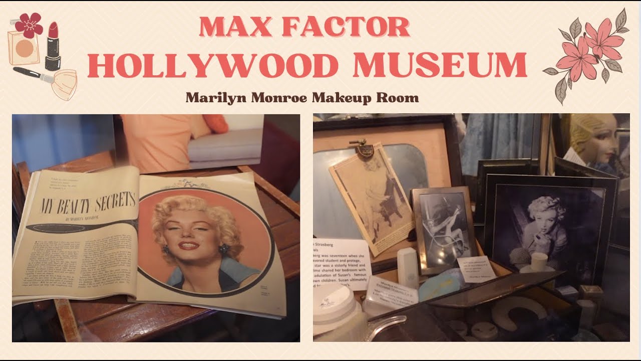 Hollywood Museum + Marilyn Monroe Makeup room.