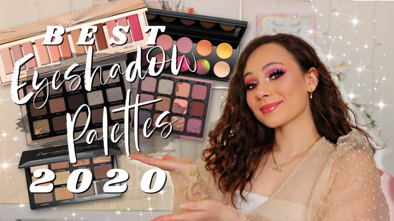 THE BEST EYESHADOW PALETTES OF 2020